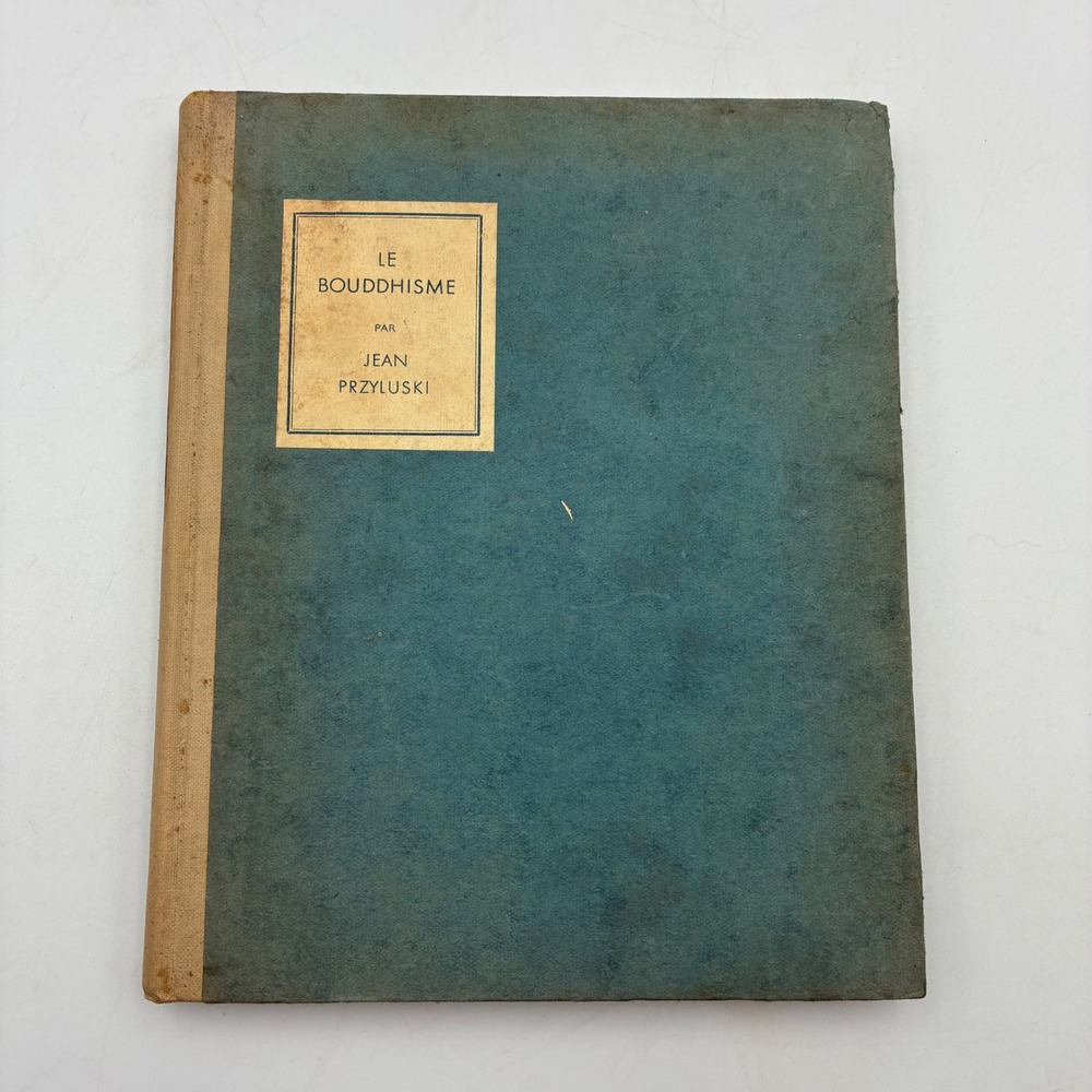 Le Bouddhisme Jean Przyluski 1932 French Edition Les Editions Rieder Hardcover